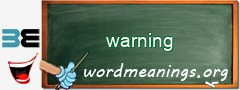 WordMeaning blackboard for warning